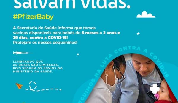 A PfizerBaby está disponível para a vacinação de bebês de 6 meses a 2 anos, e 29 dias.